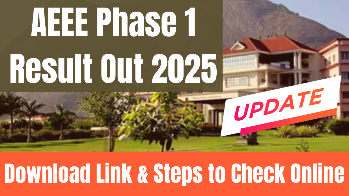 AEEE 2025 Phase 1 Result Out: Download Link & Steps to Check Online