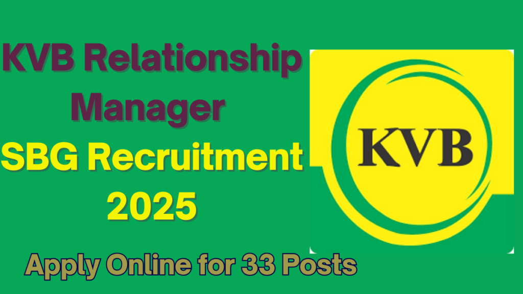 KVB Relationship Manager – SBG Recruitment 2025