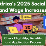 South Africa's 2025 Social Grants and Wage Increases: What You Need to Know