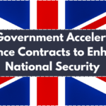 UK Government Accelerates Defence Contracts to Enhance National Security